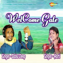 Wel Come Gate