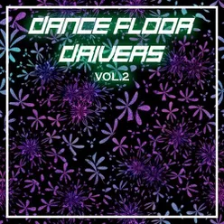 Dance Floor Drivers Vol, 2