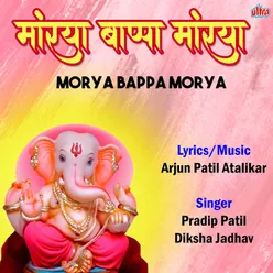 Morya Bappa Morya