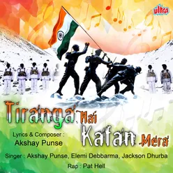 Tiranga Hai Kafan Mera