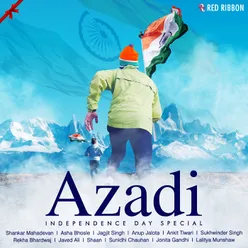 Azadi - Independence Day Special