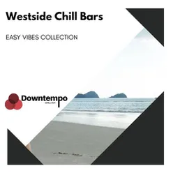 Westside Chill Bars: Easy Vibes Collection