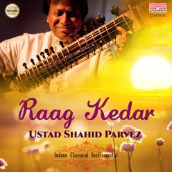 Raag Kedar - Alap, Jod And Gat In Ek Tal 12 Beats