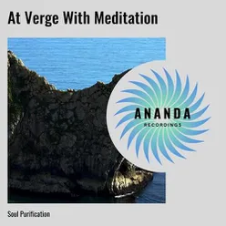 At Verge With Meditation: Soul Purification