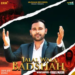 Jalal Wala Badshah