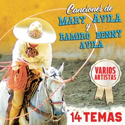 Canciones de Mary Avila y Ramiro Benny Avila