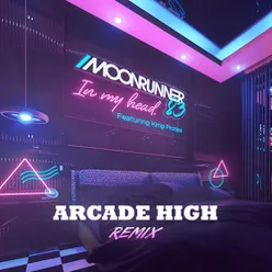 In My Head (Arcade High Remix)
