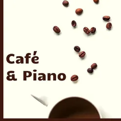 Café & Piano: Piano Perfeito para Acompanhar um Café