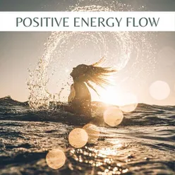 Positive Energy Flow: Relaxing Reiki Meditative Music, Remove All Mental Blockages
