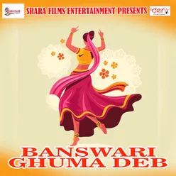 Banswari Ghuma Deb