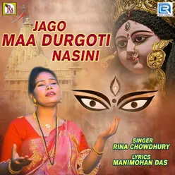 Jago Maa Durgoti Nasini