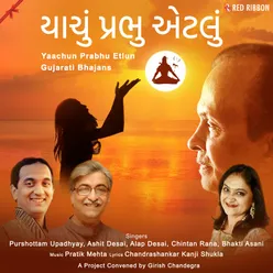 Yaachun Prabhu Etlun- Gujarati Bhajans