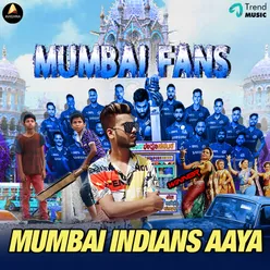 Mumbai Indians Aaya