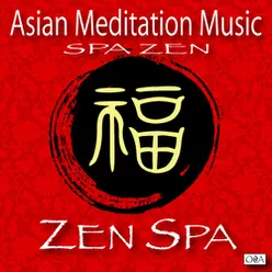 Asian Meditation Music: Spa Zen