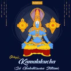 Kamalakucha (Sri Venkateswara Stotram)