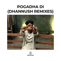 Pogadha Di (Dhannush Mix) - Karaoke