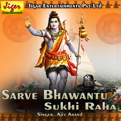 Sarve Bhawantu Sukhi Raha