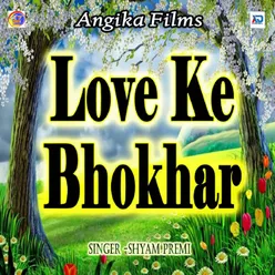 Love Ke Bhokhar