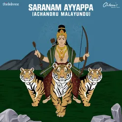 Saranam Ayyappa (Achanoru Malayundu)