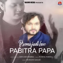 Premajadi Hue Pabitra Papa