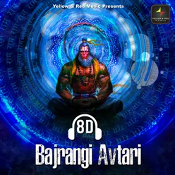 8d Bajrangi Avtari