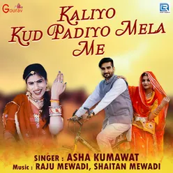 Kaliyo Kud Padiyo Mela Me