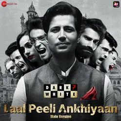 Laal Peeli Ankhiyaan - Male Version