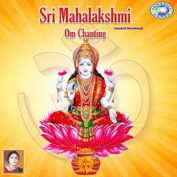 Om Sri Mahalakshmyai Namaha