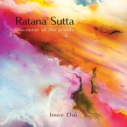 Ratana Sutta -Discourse Of The Jewels