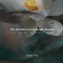 The Six Word Great Bright Mantra