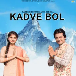 Kadve Bol