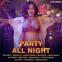 Party Saari Raat Chalegi