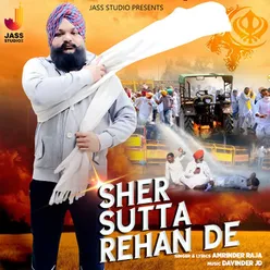 Sher Sutta Rehan De