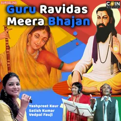 Guru Ravidas Meera Bhajan