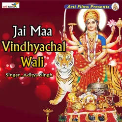 Jai Maa Bindhyachal Wali