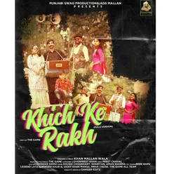 Khich Ke Rakh