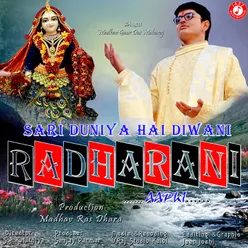 Sari Duniya Hai Diwani Radharani Aapki