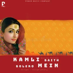 Kamli Baith Bolero Mein