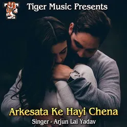 Arkesata Ke Hayi Chena