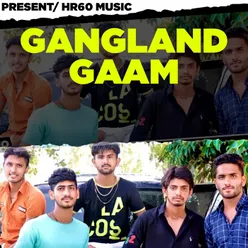 Gangland Gaam
