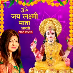 Om Jai Lakshmi Mata- Alka Yagnik - Zee Music Devotional