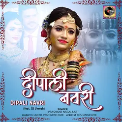 Dipali Navri (feat. Dj Umesh)