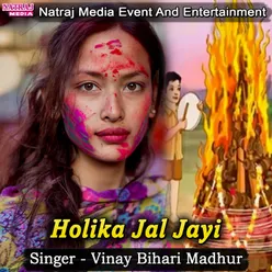 Holika Jal Jayi