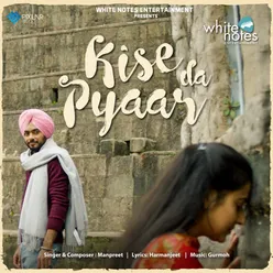 Kise Da Pyaar