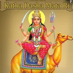 Katha Dasha Mata Ri