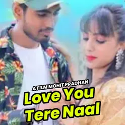 Love You Tere Naal