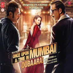 Once Upon A Time In Mumbaai Dobaara