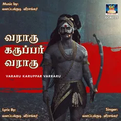 Vararu Karuppar Varraru