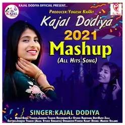 Kajal Dodiya - Mashup 2021