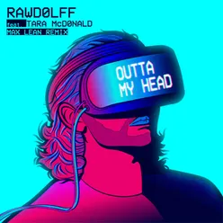 Outta My Head (Max Lean Remix)